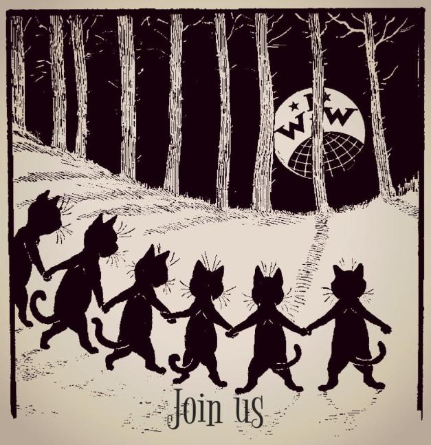 Een tekening van een kring van dansende katten in het bos met de tekst 'Join us' in de voorgrond en een IWW logo als maan achter de bomen